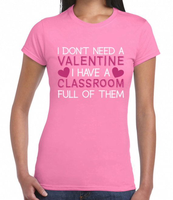 I Don't Need A Valentine T-Shirt