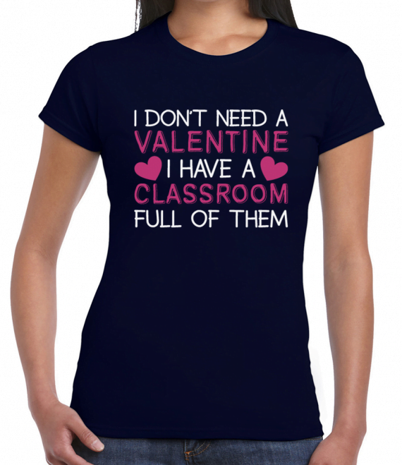 I Don't Need A Valentine T-Shirt